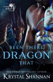 Been There Dragon That (Soulmate Shifters in Mystery, Alaska, #8) (eBook, ePUB)