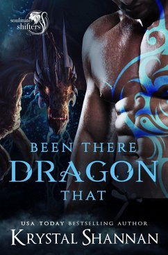 Cover Been There Dragon That (Soulmate Shifters in Mystery, Alaska, #8) (eBook, ePUB)