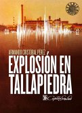 Explosión en Tallapiedra (eBook, ePUB)