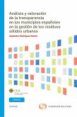 Análisis y valoración de la transparencia en los municipios españoles en la gestión de los residuos sólidos urbanos (eBook, ePUB)