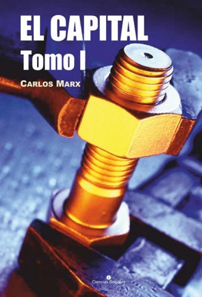 El Capital. Tomo I (eBook, ePUB)