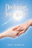 Declining Into More (eBook, ePUB)