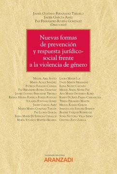 Nuevas formas de prevención y respuesta jurídico-social frente a la violencia de género (eBook, ePUB) - Fernández Teruelo, Javier Gustavo; Fernández-Rivera González, Paz; García Amez, Javier