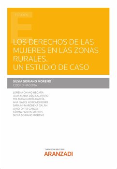 Los derechos de las mujeres en las zonas rurales. Un estudio de caso (eBook, ePUB) - Soriano Moreno, Silvia