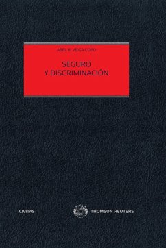 Seguro y discriminación (eBook, ePUB) - Veiga Copo, Abel B.