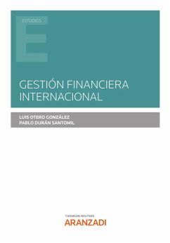 Gestión financiera internacional (eBook, ePUB) - Durán Santomil, Pablo; Otero González, Luis