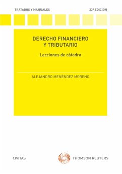 Derecho Financiero y Tributario. Lecciones de cátedra (eBook, ePUB) - Menéndez Moreno, Alejandro