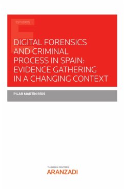 Digital forensics and criminal process in Spain: evidence gathering in a changing context (eBook, ePUB) - Martín Ríos, Pilar