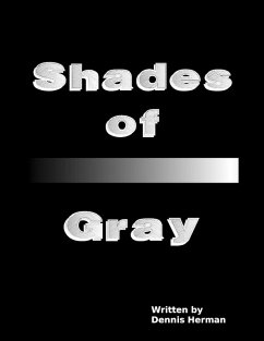 Shades of Gray (eBook, ePUB) - Herman, Dennis