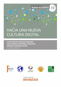 Hacia una nueva cultura digital (eBook, ePUB) - Barceló Sánchez, Juan Manuel; Martínez González, José Alberto; Hurtado Soler, Amparo