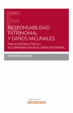 Responsabilidad patrimonial y daños vacunales. Por un sistema público de compensación en el Derecho español (eBook, ePUB)