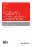 Análisis clínico y forense de la violencia de género a través de casos (eBook, ePUB)