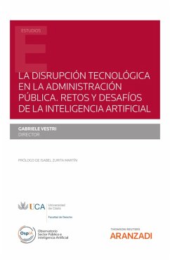 La disrupción tecnológica en la administración pública. Retos y desafíos de la inteligencia artificial (eBook, ePUB) - Vestri, Gabriele