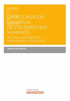 La declaración universal de los Derechos Humanos (eBook, ePUB) - Río Santos, Fruela