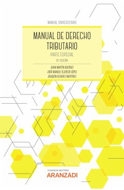 Manual de Derecho Tributario. Parte Especial (eBook, ePUB) - Álvarez Martínez, Joaquín; Martín Queralt, Juan; Tejerizo López, José Manuel