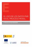 El uso de los datos PNR en el proceso penal (eBook, ePUB)