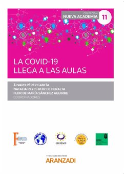 La COVID-19 llega a las aulas (eBook, ePUB) - Pérez García, Alvaro; Reyes Ruiz de Peralta, Natalia; Sánchez Aguirre, Flor de María