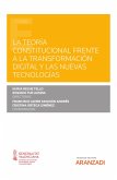 La teoría constitucional frente a la transformación digital y las nuevas tecnologías (eBook, ePUB)
