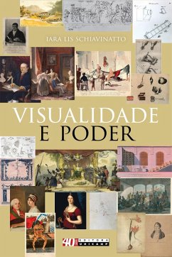 Visualidade e poder (eBook, ePUB) - Schiavinatto, Iara Lis