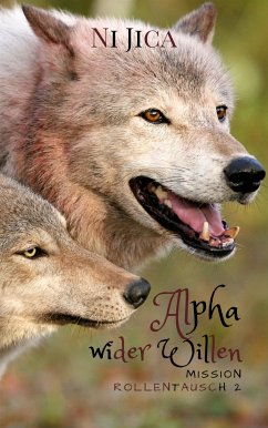 Alpha wider Willen (eBook, ePUB) - Jica, Ni