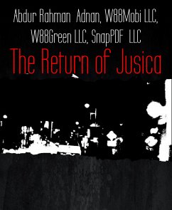 The Return of Jusica (eBook, ePUB) - LLC, SnapPDF; LLC, W88Green; LLC, W88Mobi; Rahman Adnan, Abdur