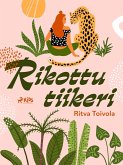 Rikottu tiikeri (eBook, ePUB) Rikottu tiikeri (eBook, ePUB)