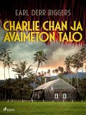 Charlie Chan ja avaimeton talo (eBook, ePUB)