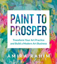 Paint to Prosper (eBook, ePUB) - Rahim, Amira