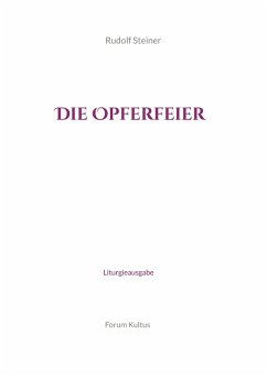 Die Opferfeier - Liturgieausgabe (eBook, ePUB)