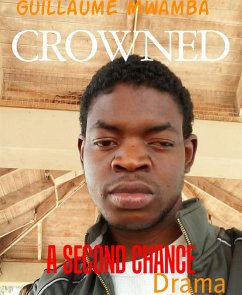 CROWNED (eBook, ePUB) - Mwamba, Guillaume