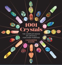 1001 Crystals (eBook, ePUB) - Eason, Cassandra