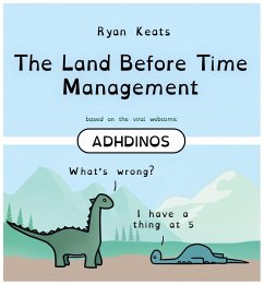 The Land Before Time Management (eBook, ePUB) - Keats, Ryan