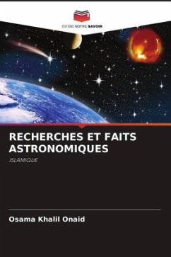 RECHERCHES ET FAITS ASTRONOMIQUES - Khalil Onaid, Osama