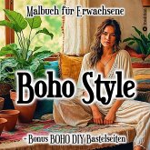 Malbuch für Erwachsene Boho Style Trend mit Bonusseiten DIY Bastelseiten Boho Look