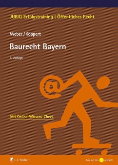 Baurecht Bayern - Weber, Tobias;Köppert, Valentin