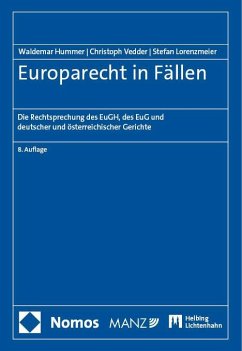 Europarecht in Fällen - Hummer, Waldemar;Vedder, Christoph;Lorenzmeier, Stefan