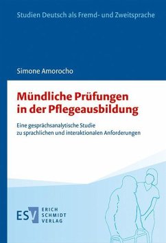 Mündliche Prüfungen in der Pflegeausbildung - Amorocho, Simone