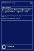 Transnationale Wirtschaftskriminalität als globales State-Corporate Crime