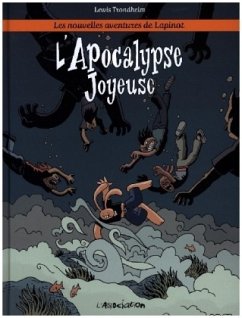 Les nouvelles aventures de Lapinot - L' Apocalypse joyeuse - Trondheim, Lewis