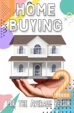 Home Buying for the Average Person 2 (Financial Freedom, #95) (eBook, ePUB) Home Buying for the Average Person 2 (Financial Freedom, #95) (eBook, ePUB)