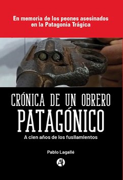 Cover Crónica de un obrero patagónico (eBook, ePUB)