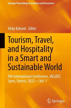 Tourism, Travel, and Hospitality in a Smart and Sustainable World