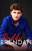 Daddy Brendan (Mein Daddy Dom, #2) (eBook, ePUB)