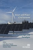 Smart and Power Grid Systems - Design Challenges and Paradigms (eBook, ePUB)