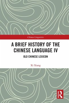 Cover A Brief History of the Chinese Language IV (eBook, PDF)