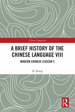 Cover A Brief History of the Chinese Language VIII (eBook, PDF)