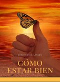 Cómo estar bien (traducido) (eBook, ePUB)