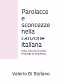 Parolacce e sconcezze nella canzone italiana (eBook, ePUB)