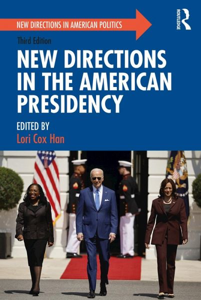 New Directions in the American Presidency (eBook, PDF) New Directions in the American Presidency (eBook, PDF)