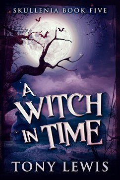 A Witch in Time (eBook, ePUB) - Lewis, Tony